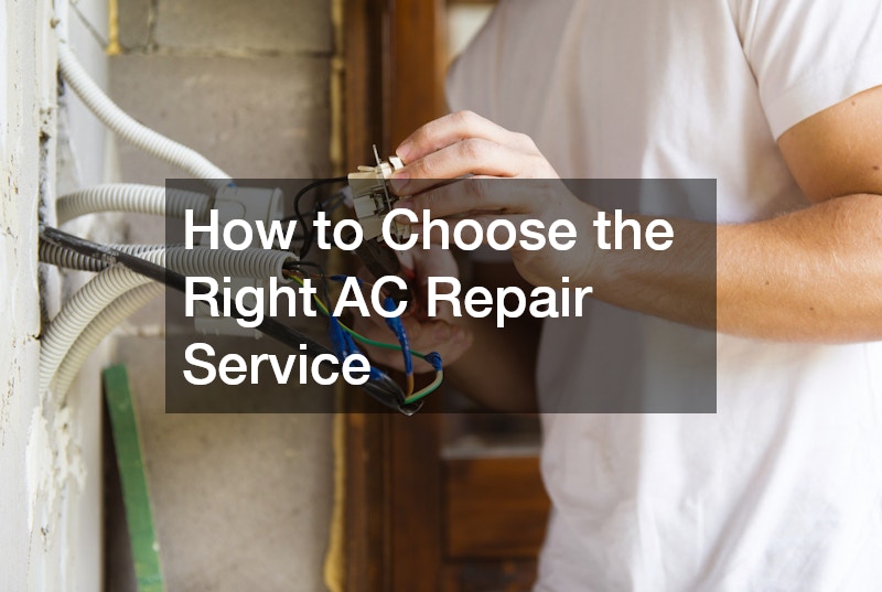 How to Choose the Right AC Repair Service - Home Repair Workshop